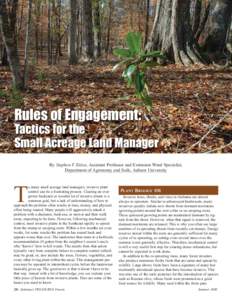 Rules of Engagement:  Tactics for the Small Acreage Land Manager By Stephen F. Enloe, Assistant Professor and Extension Weed Specialist, Department of Agronomy and Soils, Auburn University