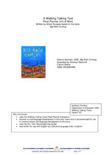 A Walking Talking Text Petal Planner Unit of Work Written by Alison Burgess based on the book, Big Rain Coming  Katrina Germein, 2000. Big Rain Coming,