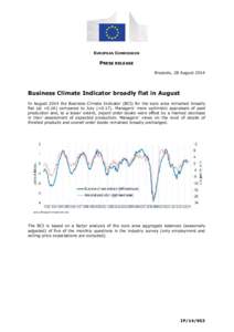 EUROPEAN COMMISSION  PRESS RELEASE Brussels, 28 August[removed]Business Climate Indicator broadly flat in August