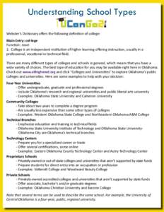 American Association of State Colleges and Universities / Association of Public and Land-Grant Universities / Vocational education / Oklahoma State Regents for Higher Education / Oak Ridge Associated Universities / Cameron University / Institute of technology / State university system / Eastern Oklahoma County Technology Center / Oklahoma / Education / North Central Association of Colleges and Schools