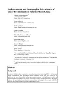 Socio-economic and demographic determinants of under-five mortality in rural northern Ghana Edmund Wedam Kanmiki1* Corresponding author Email: [removed] *