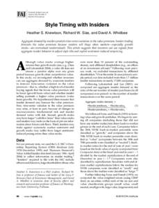 Financial Analysts Journal Volume 66  Number 4 ©2010 CFA Institute Style Timing with Insiders Heather S. Knewtson, Richard W. Sias, and David A. Whidbee