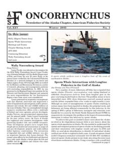 ONCORHYNCHUS Newsletter of the Alaska Chapter, American Fisheries Society Vo l . X X V Wi n t e r