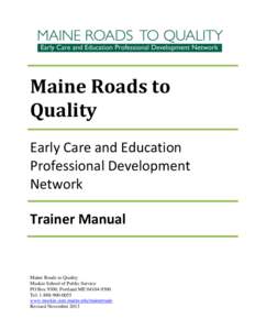 Maine Roads to Quality Early Care and Education Professional Development Network Trainer Manual