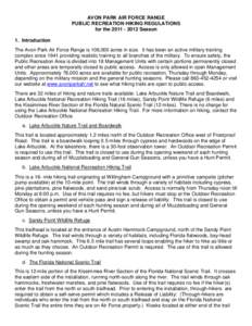 AVON PARK AIR FORCE RANGE PUBLIC RECREATION HIKING REGULATIONS for the[removed]Season 1. Introduction The Avon Park Air Force Range is 106,000 acres in size. It has been an active military training complex since 1941