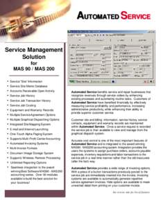 AUTOMATED SERVICE  Service Management Solution for MAS 90 / MAS 200