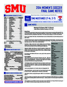 2014 WOMEN’S SOCCER FINAL GAME NOTES 2014 SCHEDULE/RESULTS[removed]DATE 	 Aug. 16	 Aug. 22