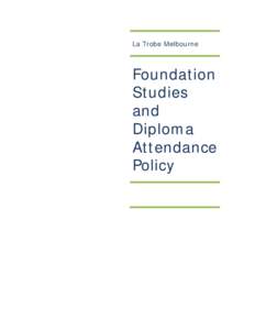 La Trobe Melbourne  Foundation Studies and Diploma