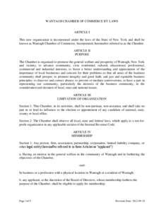 WANTAGH CHAMBER OF COMMERCE BY LAWS  ARTICLE I This new organization is incorporated under the laws of the State of New York and shall be known as Wantagh Chamber of Commerce, Incorporated, hereinafter referred to as the