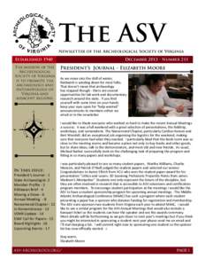 The ASV Newsletter of the Archeological Society of Virginia Established 1940 The mission of the Archeological Society of Virginia