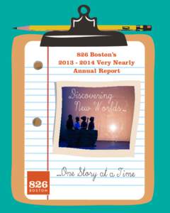 826 Boston’sVery Nearly Annual Report 