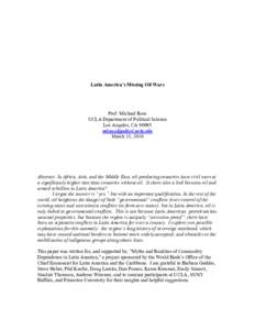 Latin America’s Missing Oil Wars  Prof. Michael Ross UCLA Department of Political Science Los Angeles, CA 90095 