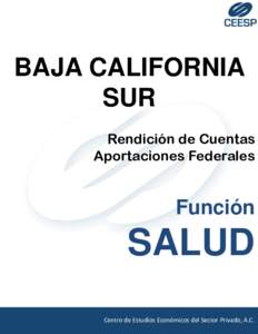 BAJA CALIFORNIA SUR Rendición de Cuentas Aportaciones Federales  Función