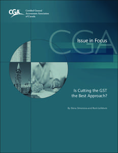 Is Cutting the GST the Best Approach? By Elena Simonova and Rock Lefebvre Is Cutting the GST the Best Approach?