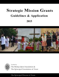 Guidelines & Application 2015 Funded by  The Bishop Quin Foundation &