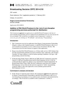 Broadcasting Decision CRTC[removed]PDF version Route reference: Part 1 application posted on 11 February 2014 Ottawa, 12 June[removed]Rogers Communications Partnership