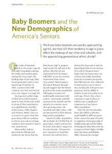 GE NERATIO NS – Journal of the American Society on Aging  By William H. Frey Baby Boomers and the New Demographics of