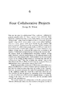 6  Four Collaborative Projects George D. Wilson  Who put the labor in collaboration? Once underway, collaborative