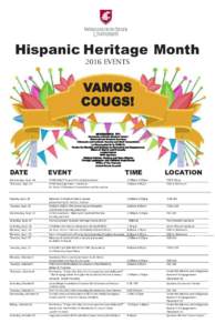 Hispanic Heritage Month 2016 EVENTS VAMOS COUGS! SPONSORED BY: