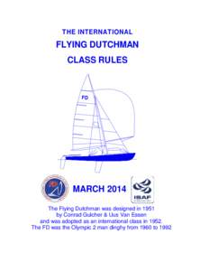 THE INTERNATIONAL  FLYING DUTCHMAN CLASS RULES  MARCH 2014