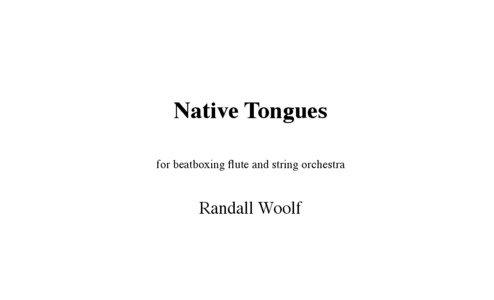 Native Tongues for beatboxing flute and string orchestra