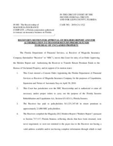 IN THE CIRCUIT COURT OF THE SECOND JUDICIAL CIRCUIT, AND FOR LEON COUNTY, FLORIDA IN RE: The Receivership of MAGNOLIA INSURANCE COMPANY, a Florida corporation authorized