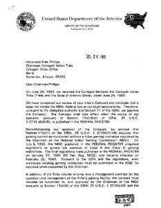 OFFICE OF THE SECRETARY Washington, D.C[removed]Honorable Dale Phillips Chairman, Cocopah lndian Tribe Cocopah Tribal Office