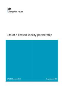 Life of a limited liability partnership  GPLLP2 December 2013 Companies Act 2006