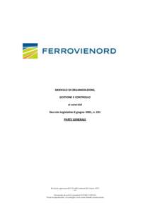 MODELLO DI ORGANIZZAZIONE, GESTIONE E CONTROLLO ai sensi del Decreto Legislativo 8 giugno 2001, n. 231 PARTE GENERALE