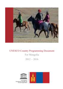 UNESCO country programming document for Mongolia, [removed]; 2013