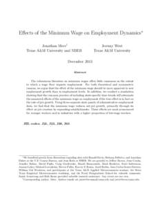 Effects of the Minimum Wage on Employment Dynamics∗ Jonathan Meer† Texas A&M University and NBER