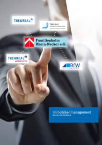 TREUBAU IMMOBILIENVERWALTUNG umfassend. zuverlässig. transparent. Immobilienmanagement Service im Verbund