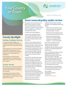 Your County in Touch Issue No. 14 • November 27, 2012 Snow removal policy under review During the recent snow falls, Lac La