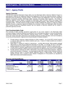 Health Programs – WOI Veterinary Medicine  Performance Measurement Report Part 1 – Agency Profile Agency Overview