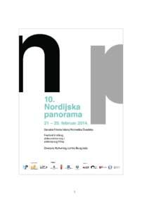 1  NORDISK PANORAMA ’14 TENTH FESTIVAL OF NORDIC DOCUMENTARIES AND SHORT FILMS IN SERBIA  REPORT