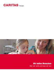 Wir helfen Menschen Wer wir sind und was wir tun Unsere Leitsätze •	 Wir helfen Menschen in Not ungeachtet ihrer religiösen und politischen Anschauung sowie ihrer ethnischen Zugehörigkeit.