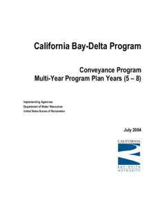 Califonria Bay-Delta Program Conveyance Multi-Year Program Plan Years 5-8