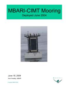 Monterey Bay Aquarium Research Institute / Mbari / Monterey Accelerated Research System / Mooring / FreeWave Technologies / CIMT-DT / Buoy / Solid-state drive / Monterey Bay Aquarium / Water / Transport