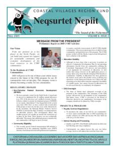 COASTAL VILLAGES REGION FUND  Neqsurtet Nepiit “The Sound of the Fishermen” FALL 2005