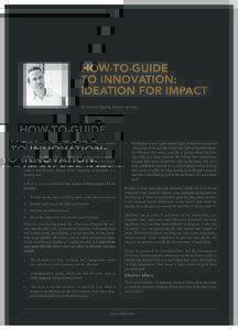 HOW-TO-GUIDE TO INNOVATION: IDEATION FOR IMPACT By Gerard Harkin, Director of 3inno  T