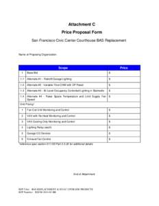Attachment C Price Proposal Form San Francisco Civic Center Courthouse BAS Replacement Name of Proposing Organization: