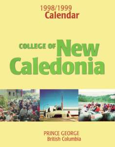 College of New Caledonia / Prince George /  British Columbia / National University of Singapore