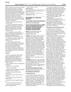 Federal Register / Vol. 77, No[removed]Wednesday, February 29, [removed]Notices CERT is required to assist and urge state and local governments to consider establishing information technology security programs and participat