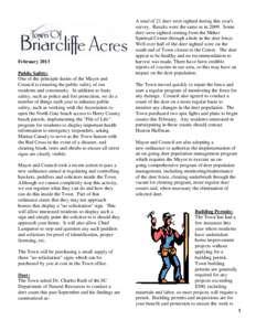 February 2013 Public Safety: One of the principle duties of the Mayor and Council is ensuring the public safety of our residents and community. In addition to basic safety, such as police and fire protection, we do a