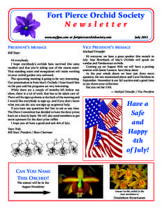 Fort Pierce Orchid Society Newsletter www.myfpos.com or fortpierceorchidsociety.com July 2013