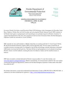 Governor Charlie Crist today issued Executive Order[removed]declaring a state of emergency for Escambia, Santa Rosa, Okaloosa, Walton, Bay and Gulf Counties and activating the Florida National Guard. DEP continues to be Fl
