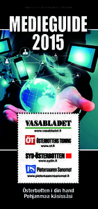 Gäller fr.o.m • Voimassaalkaen  MEDIEGUIDEwww.vasabladet.fi