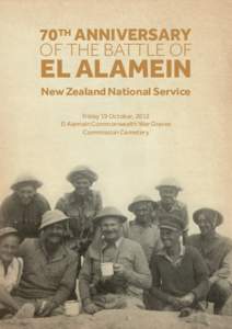 70TH ANNIVERSARY  OF THE BATTLE OF EL ALAMEIN New Zealand National Service
