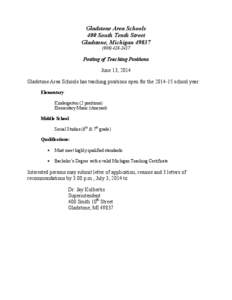 Gladstone Area Schools 400 South Tenth Street Gladstone, Michigan[removed]2417  Posting of Teaching Positions