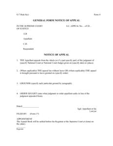 O.7 Rule 8(e)  Form 8 GENERAL FORM NOTICE OF APPEAL IN THE SUPREME COURT